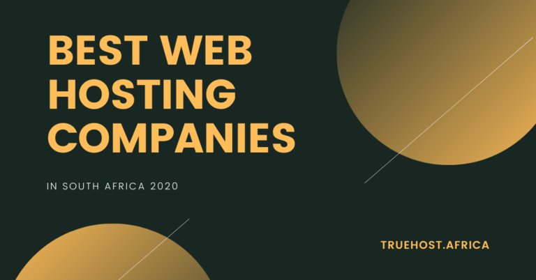 Best Web Hosting Companies in South Africa 2020