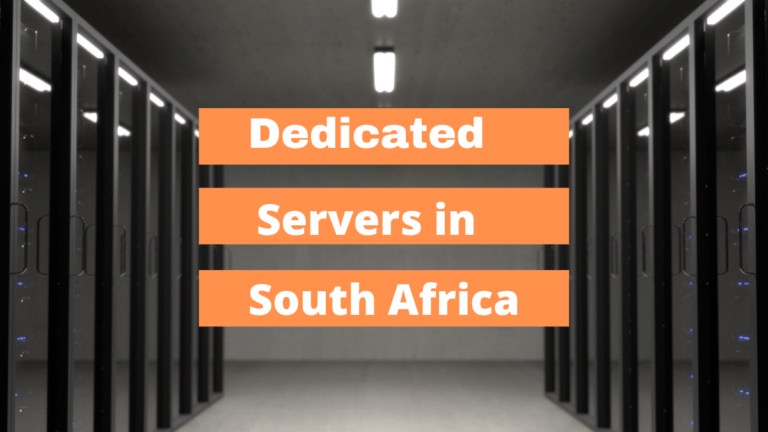 No. 1 Guide To Dedicated Servers in South Africa 10 dedicated servers in south africa