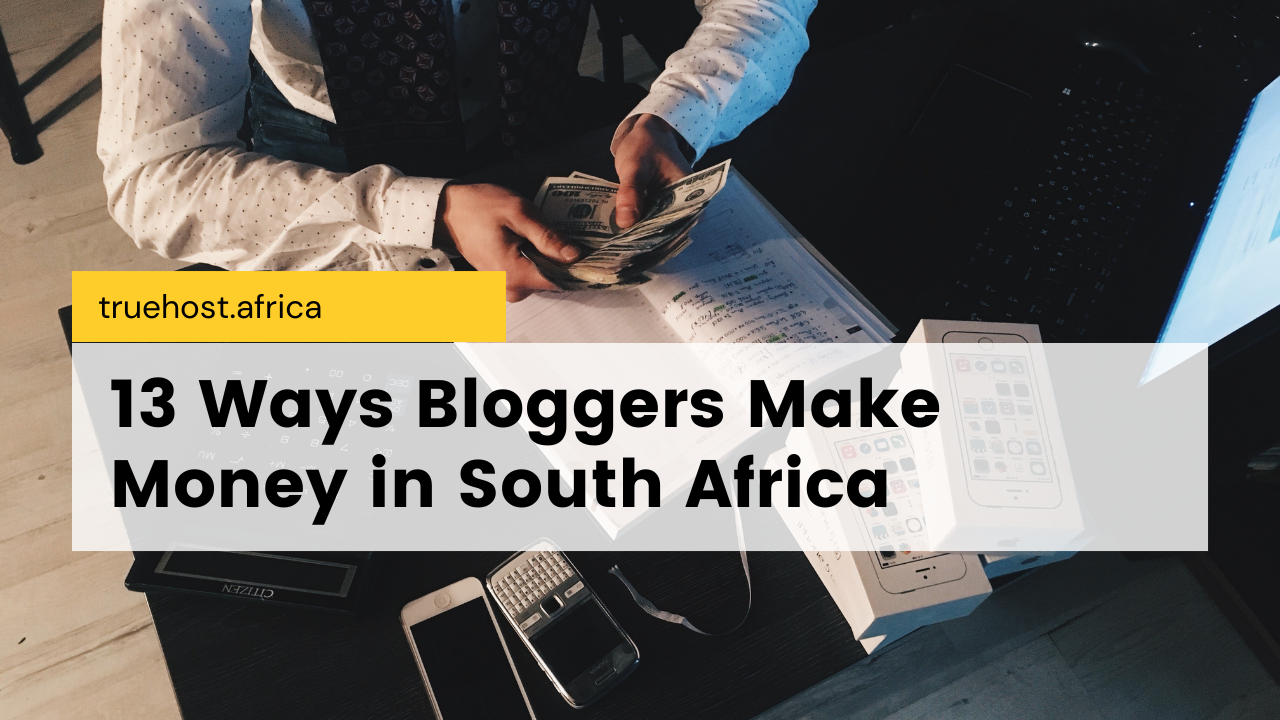 bloggers make money in South Africa