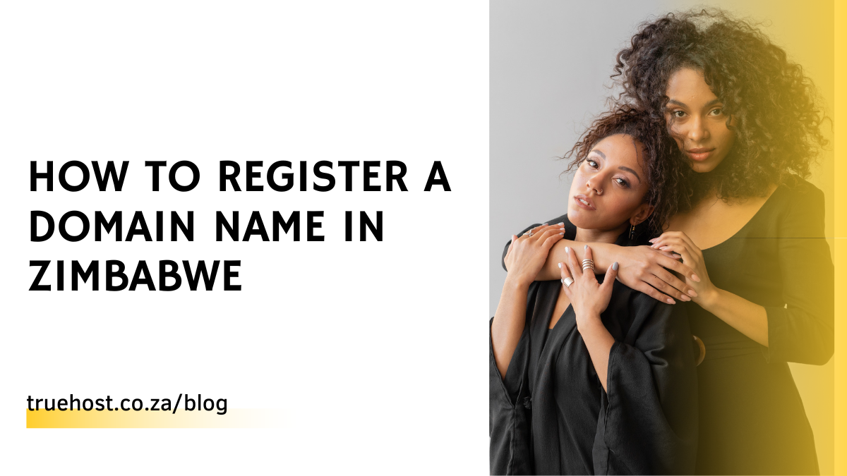 How to Register a Domain Name in Zimbabwe