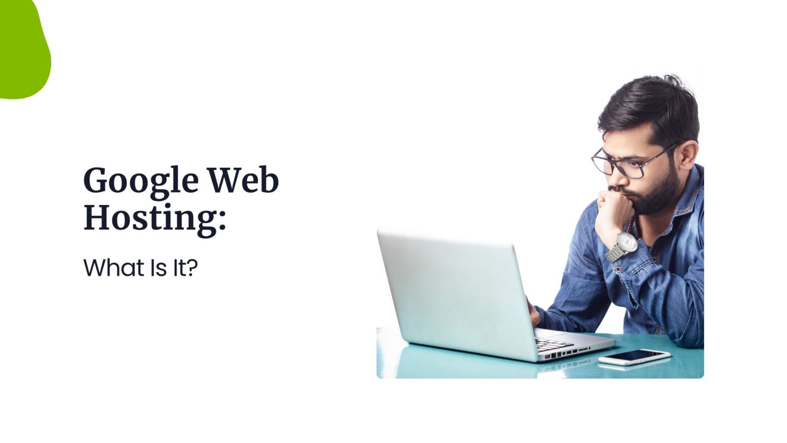 Google Web Hosting What Is It