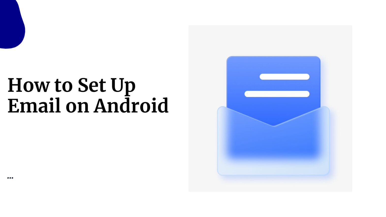 How to Set Up Email on Android