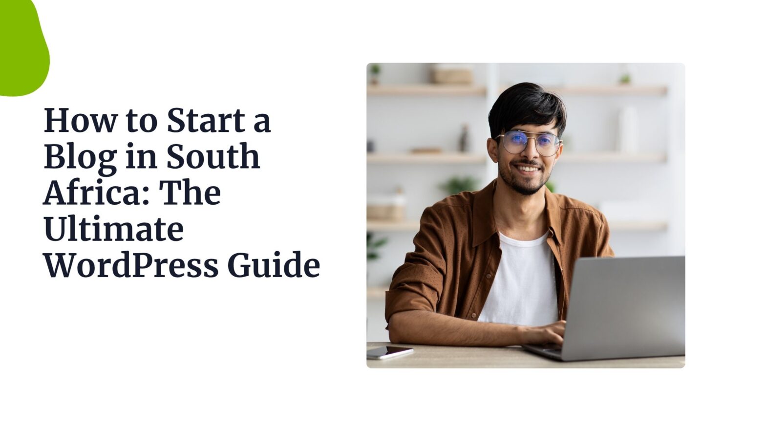 How to Start a Blog in South Africa The Ultimate WordPress Guide