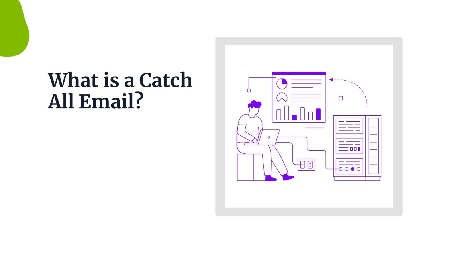 What is a Catch All Email?