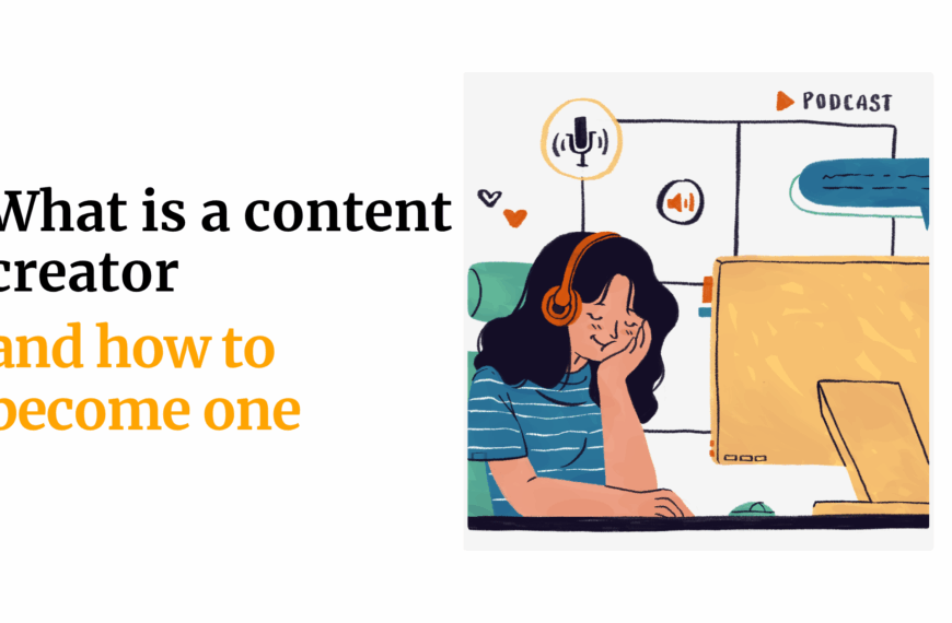 What is a content creator and how to become one