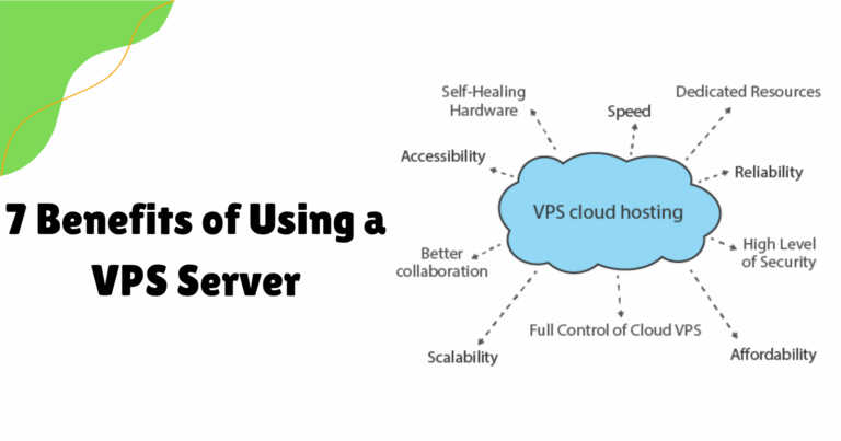 7 Benefits of Using a VPS Server