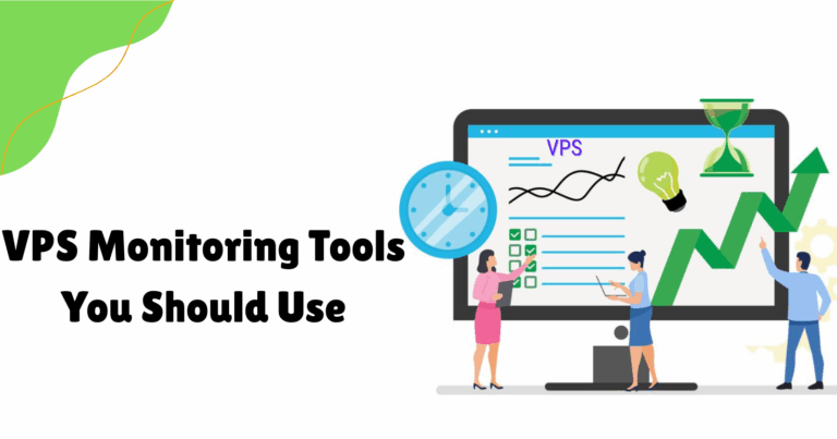 VPS Monitoring Tools You Should Use