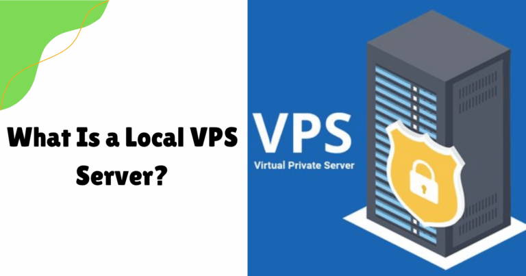 What Is a Local VPS Server