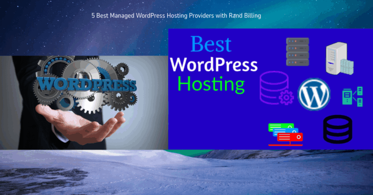 5 Best Managed WordPress Hosting Providers with Rand Billing