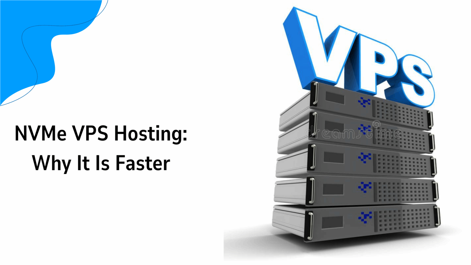 NVMe VPS Hosting: Why It Is Faster