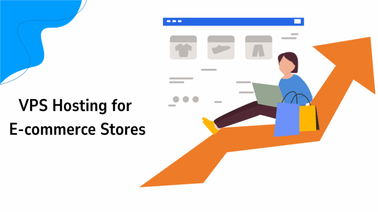 VPS Hosting for E-commerce Stores