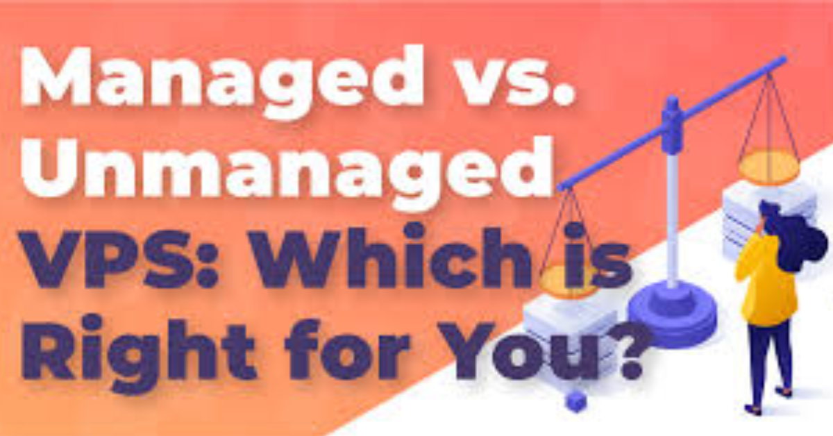 managed vs unmanaged vps
