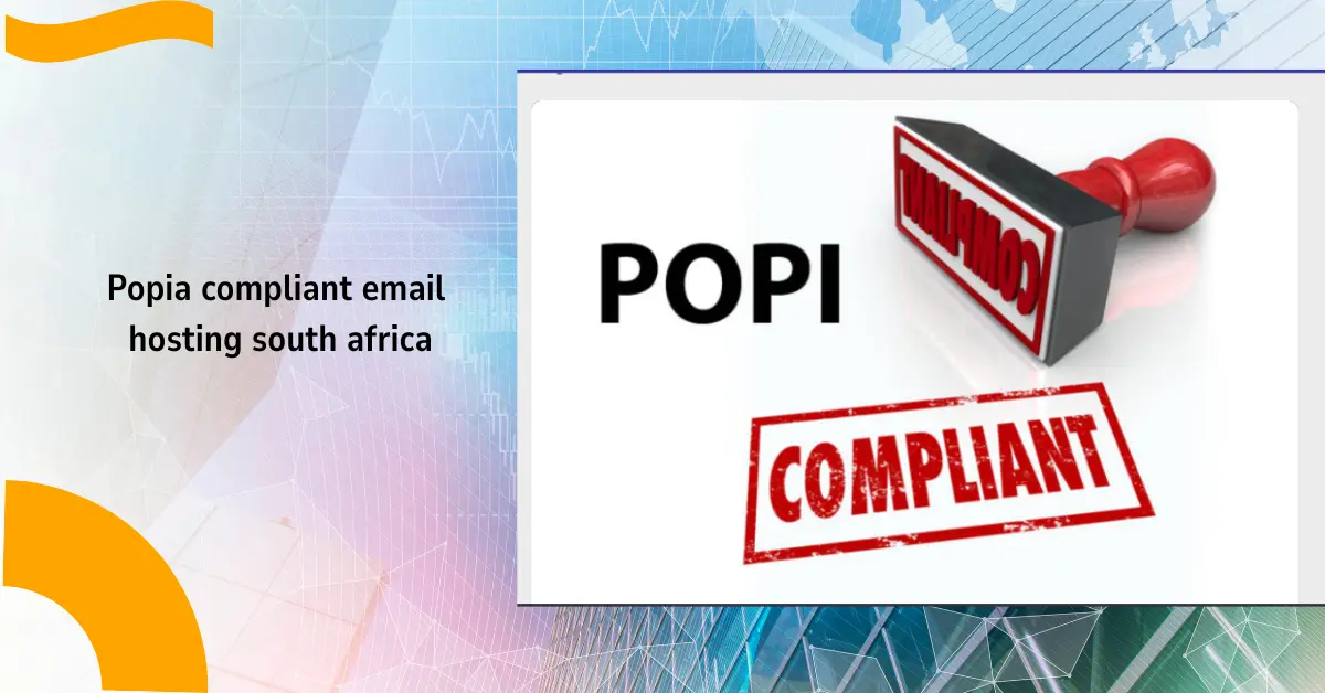 Popia complaint email hosting south africa