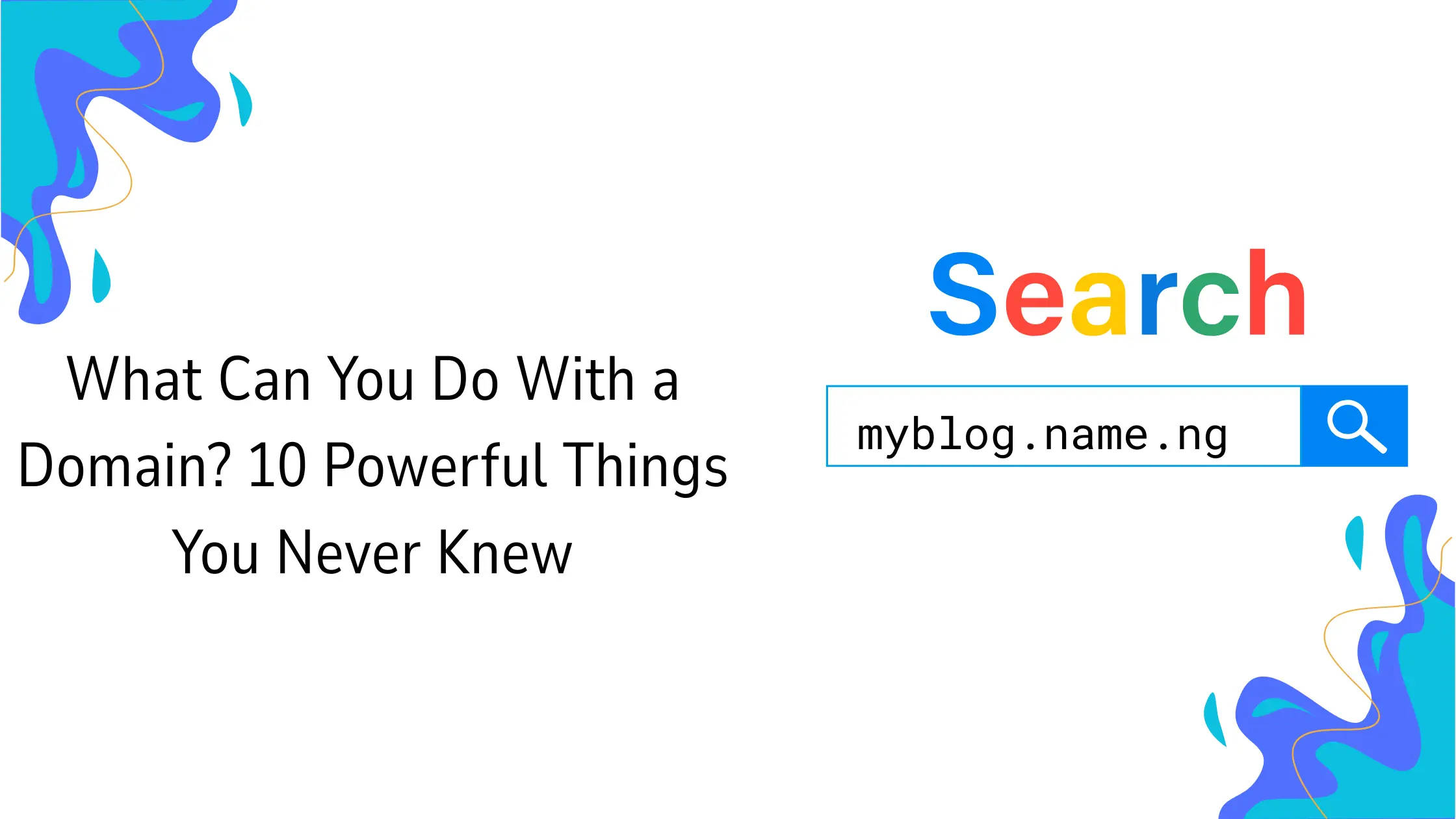 What Can You Do With a Domain? 10 Powerful Things You Never Knew