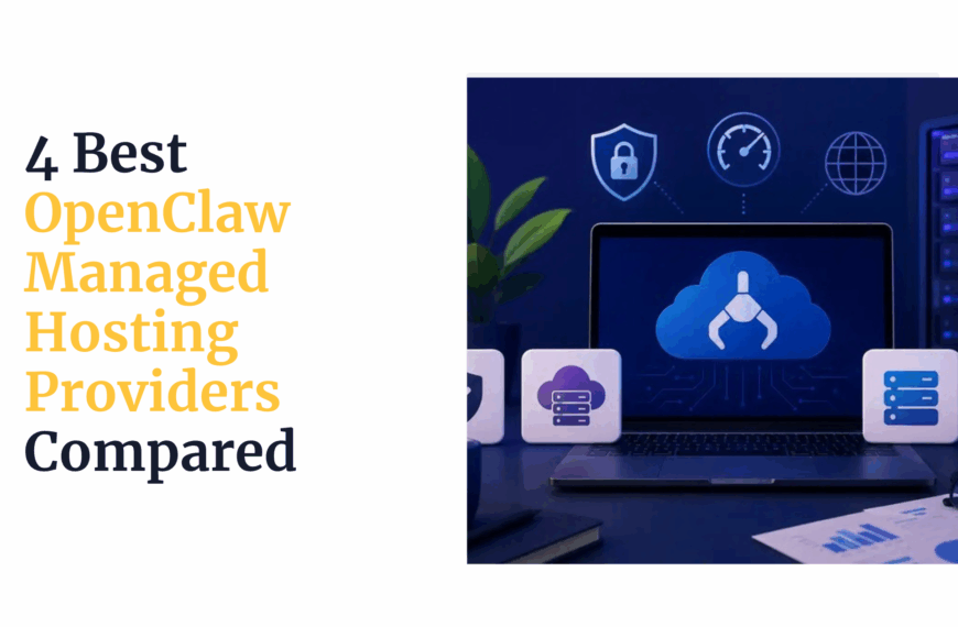 4 Best OpenClaw Managed Hosting Providers Compared